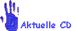       Aktuelle CD 